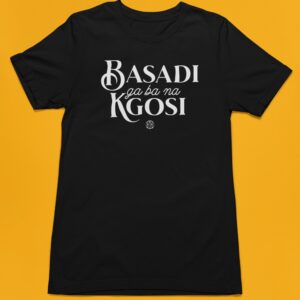 Basadi ga ba na Kgosi